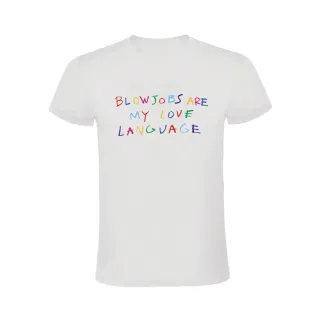 BLOWJOBS ARE MY LOVE LANGUAGE CAMISETA