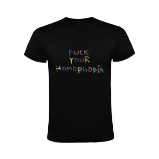 FUCK YOUR HOMOPHOBIA CAMISETA