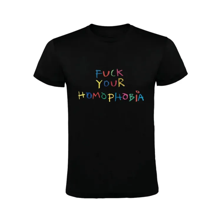 FUCK YOUR HOMOPHOBIA CAMISETA