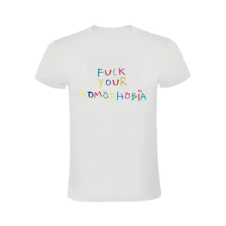 FUCK YOUR HOMOPHOBIA CAMISETA
