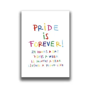 PRIDE IS FOREVER PRINT