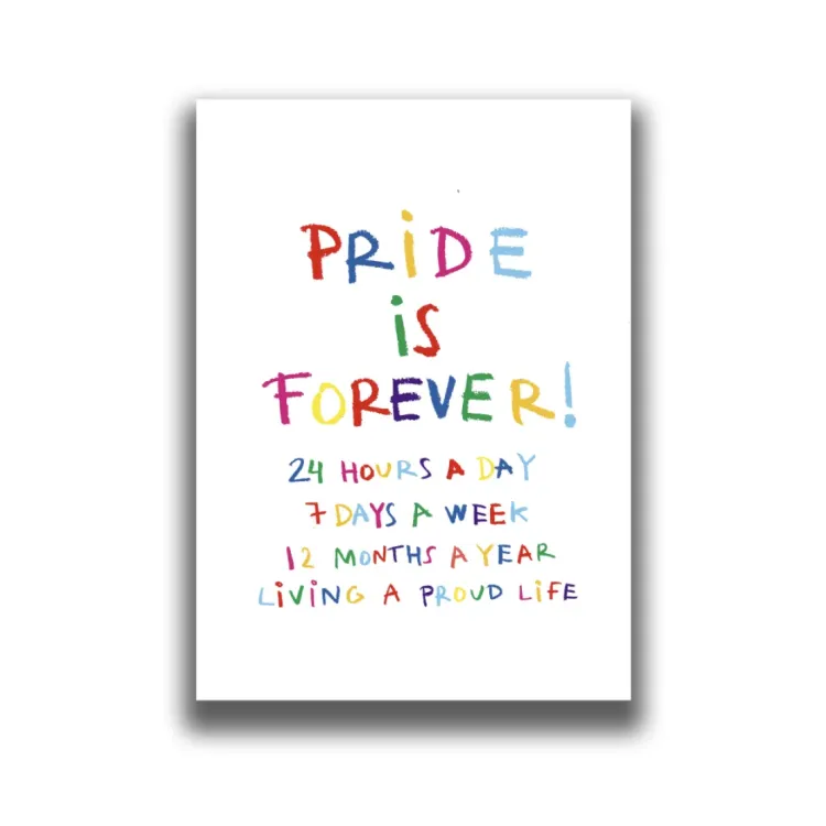 PRIDE IS FOREVER PRINT