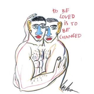 TO BE LOVED IS TO BE CHANGED