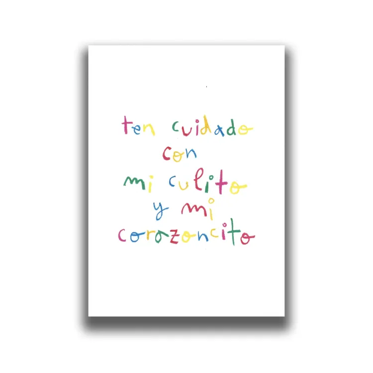 Ten cuidado con mi culito - PRINT - EDICIÓN LIMITADA - firmado y numerado -Cachorro Lozano