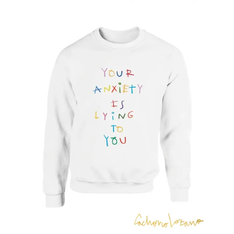 YOUR ANXIETY IS LYING TO YOU SUDADERA