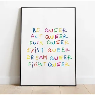 BE QUEER BIG PRINT  A1 (59 x 84 CM)