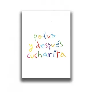 POLVO Y DESPUÉS CUCHARITA PRINT