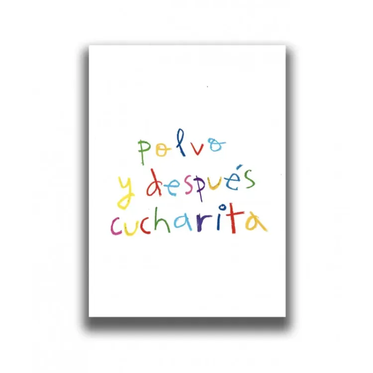 POLVO Y DESPUÉS CUCHARITA PRINT