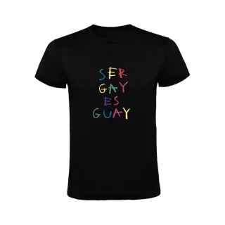 SER GAY ES GUAY CAMISETA