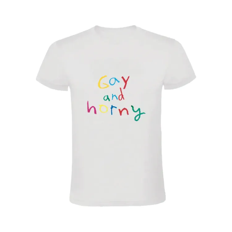 GAY AND HORNY T-SHIRT