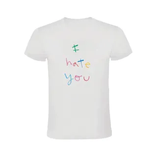 I HATE YOU CAMISETA