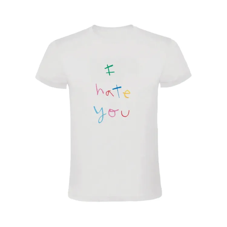 I HATE YOU CAMISETA