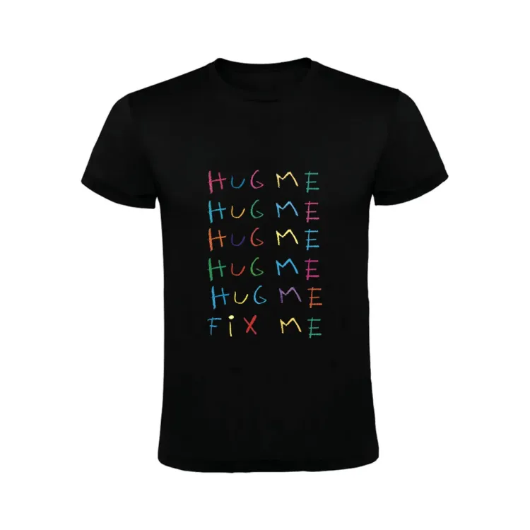 HUG ME FIX ME CAMISETA