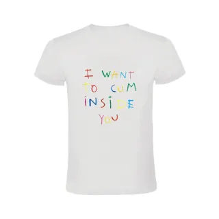 I WANT TO CUM INSIDE YOU CAMISETA