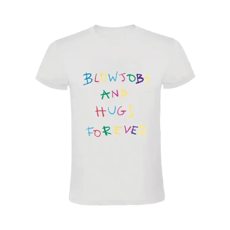 BLOWJOBS AND HUGS FOREVER CAMISETA