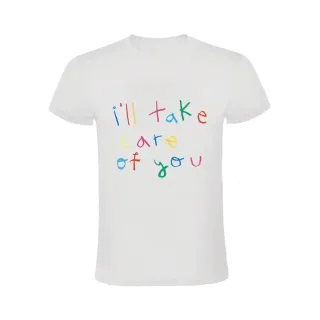 I'LL TAKE CARE OF YOU CAMISETA