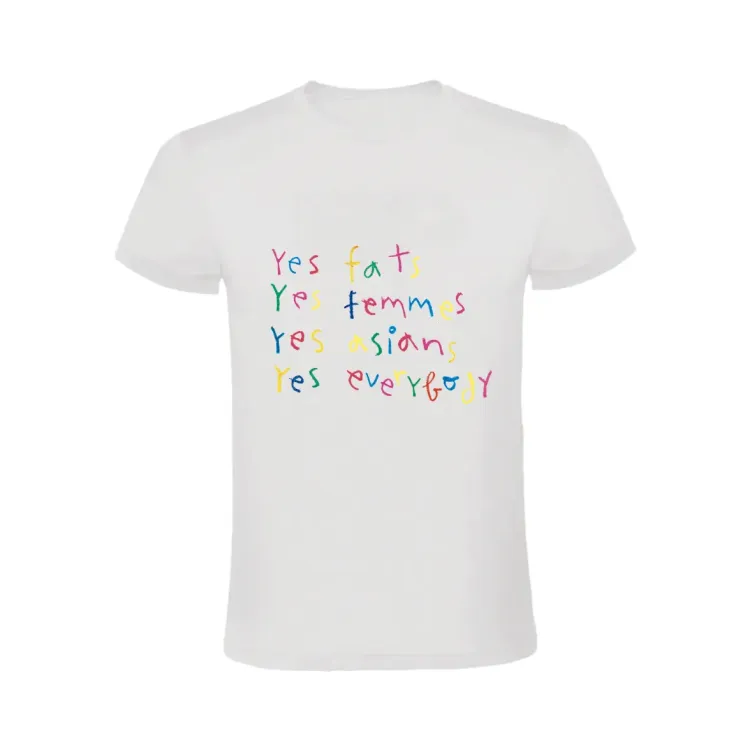 YES TO EVERYONE CAMISETA