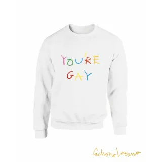 YOU'RE GAY SUDADERA