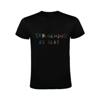 SER GÉMINIS ES SEXY - HORÓSCOPO- CAMISETA