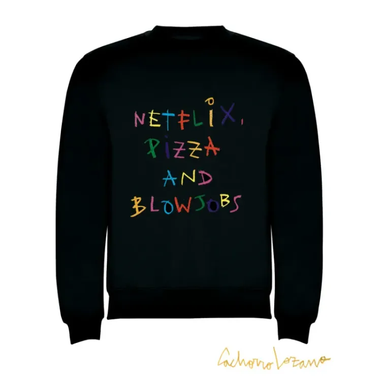 NETFLIX, PIZZA AND BLOWJOBS SUDADERA