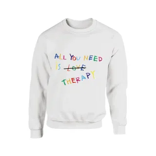 all-you-need-is-therapy-sweatshirt-sad-horny-cachorro-lozano