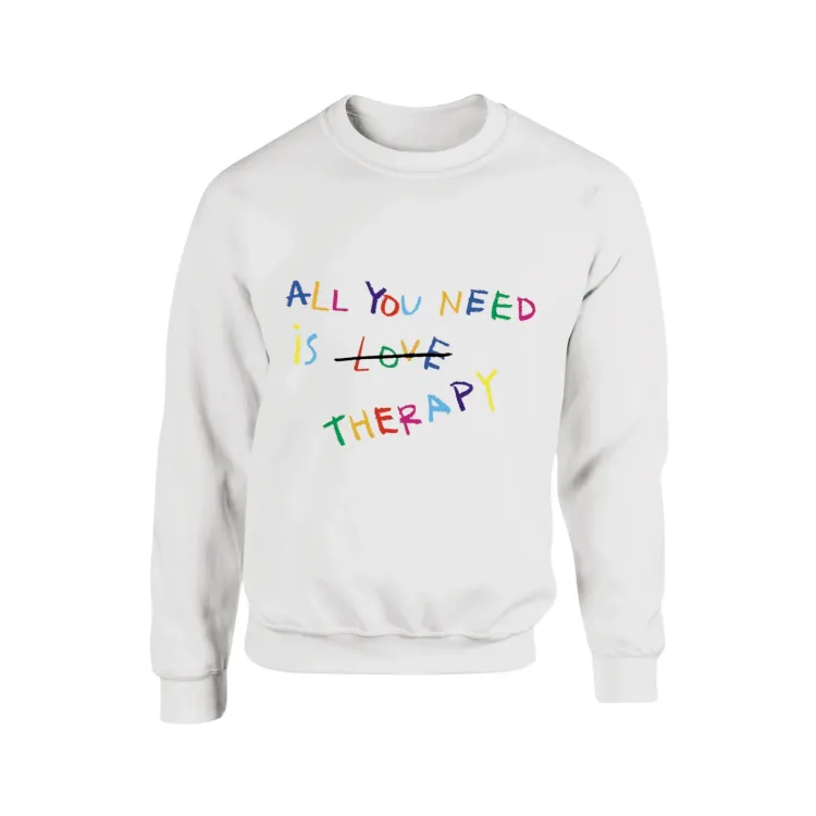 all-you-need-is-therapy-sweatshirt-sad-horny-cachorro-lozano