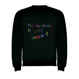 ALL YOU NEED IS THERAPY SUDADERA