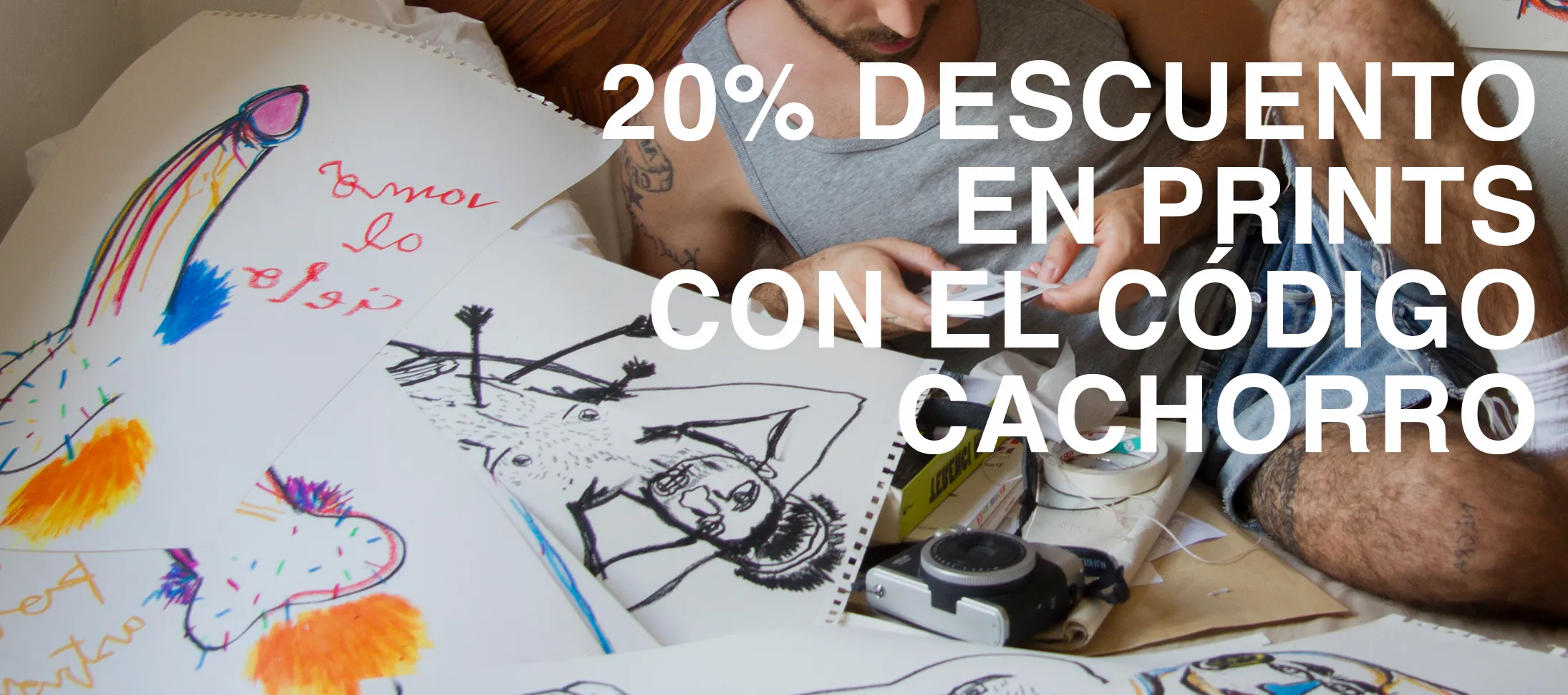 20% DE DESCUENTO EN PRINTS CON EL CÓDIGO CACHORRO!